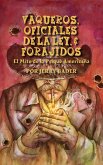 Vaqueros, Oficiales de la ley y Forajidos (eBook, ePUB)