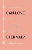 Can Love Be Eternal? (eBook, ePUB)