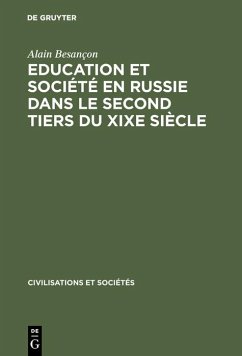 Education et société en Russie dans le second tiers du XIXe siècle (eBook, PDF) - Besançon, Alain