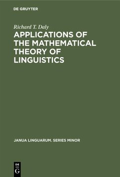 Applications of the Mathematical Theory of Linguistics (eBook, PDF) - Daly, Richard T.