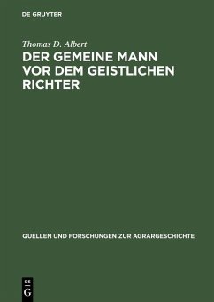 Der gemeine Mann vor dem geistlichen Richter (eBook, PDF) - Albert, Thomas D.