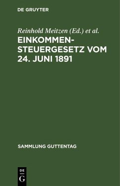 Einkommensteuergesetz vom 24. Juni 1891 (eBook, PDF)