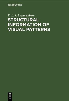 Structural information of visual patterns (eBook, PDF) - Leeuwenberg, E. L. J.