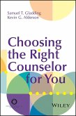 Choosing the Right Counselor For You (eBook, ePUB)