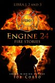 Engine 24: Fire Stories libri 1, 2 e 3 (eBook, ePUB) Engine 24: Fire Stories libri 1, 2 e 3 (eBook, ePUB)