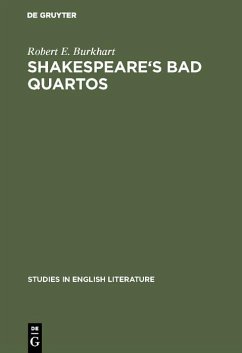 Shakespeare's Bad Quartos (eBook, PDF) - Burkhart, Robert E.