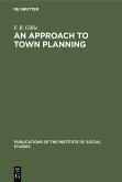 An Approach To Town Planning (eBook, PDF)