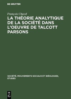 Cover La théorie analytique de la société dans l'oeuvre de Talcott Parsons (eBook, PDF)