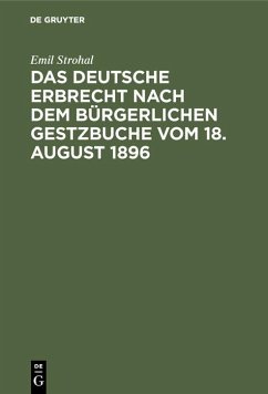 Cover Das deutsche Erbrecht nach dem Bürgerlichen Gestzbuche vom 18. August 1896 (eBook, PDF)