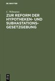 Zur Reform der Hypotheken- und Subhastations-Gesetzgebung (eBook, PDF)