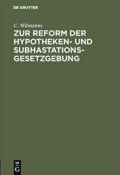 Cover Zur Reform der Hypotheken- und Subhastations-Gesetzgebung (eBook, PDF)