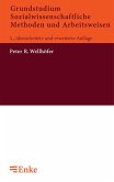 Grundstudium Sozialwissenschaftliche Methoden und Arbeitsweisen (eBook, PDF)