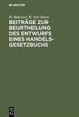 Beiträge zur Beurtheilung des Entwurfs eines Handelsgesetzbuchs (eBook, PDF)