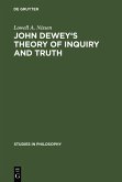 John Dewey's theory of inquiry and truth (eBook, PDF)