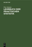 Lehrbuch der praktischen Statistik (eBook, PDF)
