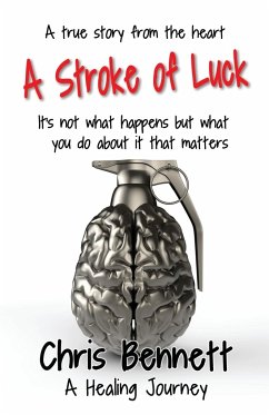 A Stroke of Luck - Bennett, Chris