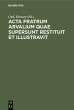 Acta fratrum Arvalium quae supersunt... - Bild 1