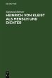 Heinrich von Kleist als Mensch und... - Bild 1