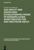 Das Recht der einzelnen Schuldverhältnisse im Bürgerlichen Gesetzbuche für das deutsche Reich (eBook, PDF)
