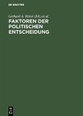 Faktoren der politischen Entscheidung (eBook, PDF)