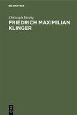 Friedrich Maximilian Klinger (eBook, PDF)
