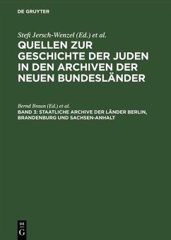 Staatliche Archive der Länder Berlin, Brandenburg und Sachsen-Anhalt (eBook, PDF)