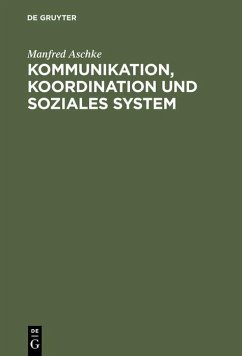 Cover Kommunikation, Koordination und soziales System (eBook, PDF)