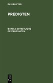 Christliche Festpredigten (eBook, PDF)