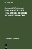 Grammatik der neugriechischen Schriftsprache (eBook, PDF)