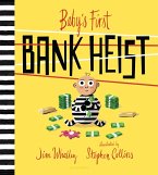 Baby's First Bank Heist (eBook, PDF)