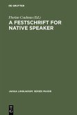 A Festschrift for Native Speaker (eBook, PDF)