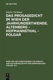 Das Prosagedicht im Wien der Jahrhundertwende. Altenberg - Hofmannsthal - Polgar (eBook, PDF)