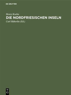 Die Nordfriesischen Inseln (eBook, PDF) - Koehn, Henry