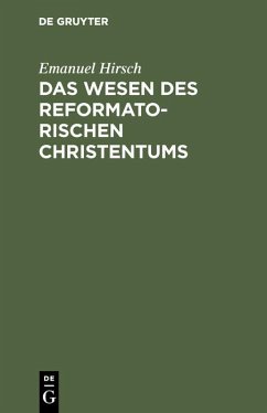 Cover Das Wesen des reformatorischen Christentums (eBook, PDF)