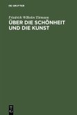 Über die Schönheit und die Kunst (eBook, PDF)