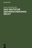 Das deutsche Seeversicherungsrecht (eBook, PDF)