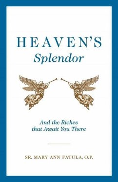 Heaven's Splendor - Fatula, Mary Ann