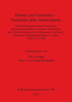 Römer und Germanen - Nachbarn über Jahrhunderte