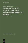 Transports et structures de développement au Congo (eBook, PDF)