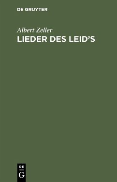 Lieder des Leid's (eBook, PDF) - Zeller, Albert