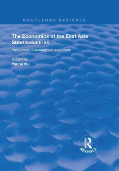 The Economics of the East Asia Steel Industries (eBook, PDF)