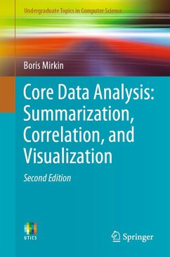 Core Data Analysis: Summarization, Correlation, and Visualization (eBook, PDF) - Mirkin, Boris