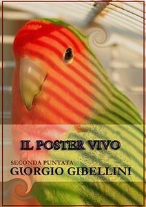 Il Poster Vivo (eBook, ePUB) - Gibellini, Giorgio