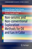 Non-seismic and Non-conventional Exploration Methods for Oil and Gas in Cuba (eBook, PDF)
