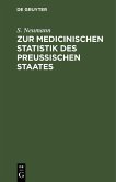 Zur medicinischen Statistik des preussischen Staates (eBook, PDF)
