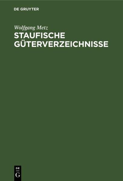 Staufische Güterverzeichnisse (eBook, PDF) Staufische Güterverzeichnisse (eBook, PDF)