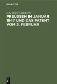 Preußen im Januar 1847 und das Patent vom 3. Februar (eBook, PDF)