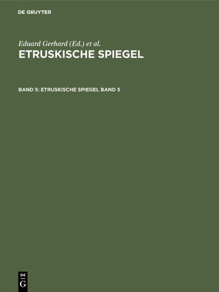 Etruskische Spiegel. Band 5 (eBook, PDF)