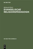 Evangelische Religionspädagogik (eBook, PDF)