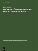 Die französische Pendule des 18. Jahrhunderts (eBook, PDF)